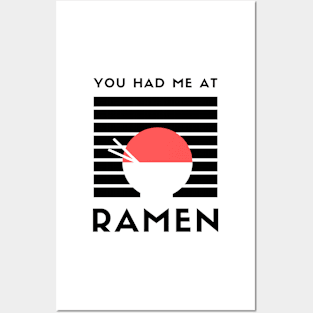 You Had Me at Ramen Posters and Art